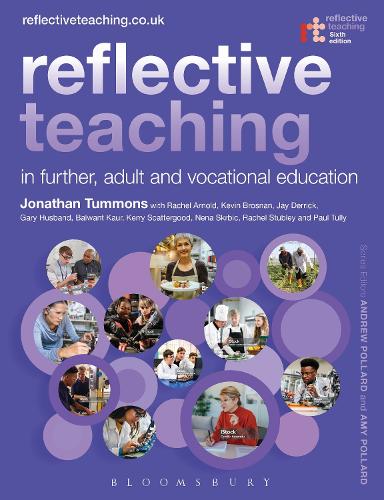 Reflective Teaching in Further, Adult and Vocational Education. 6th edition