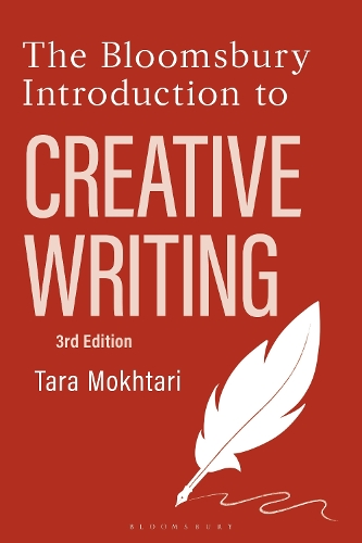 The Bloomsbury Introduction to Creative Writing. 3rd edition