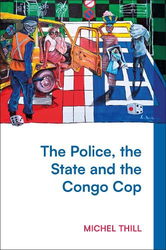 The Police, the State and the Congo Cop.