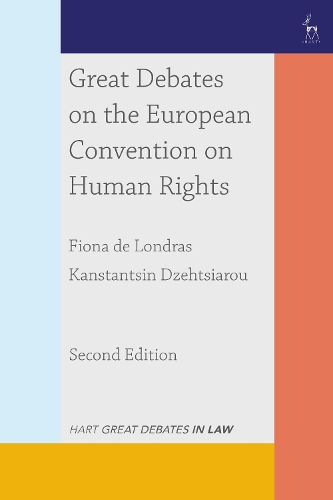 Great Debates on the European Convention on Human Rights.