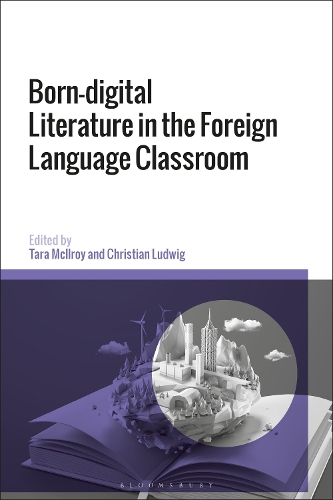 Born-digital Literature in the Foreign Language Classroom.