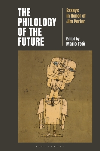 A Philology of the Future: Essays in Honor of Jim Porter.