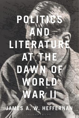 Politics and Literature at the Dawn of World War II.