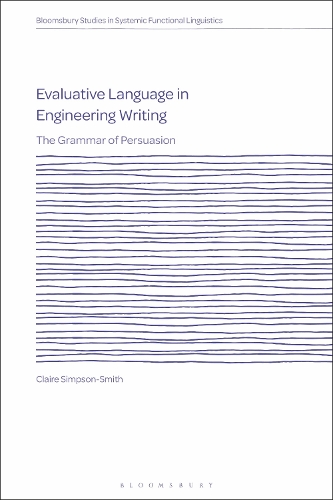 Evaluative Language in Engineering Writing: The Grammar of Persuasion.
