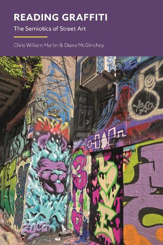 Reading Graffiti: The Semiotics of Street Art.
