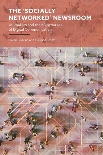 The 'Socially Networked' Newsroom