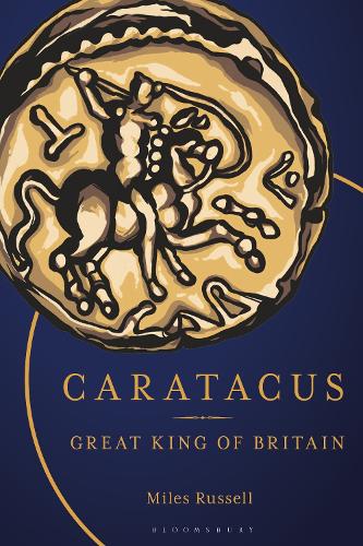 Caratacus: Great King of Britain.