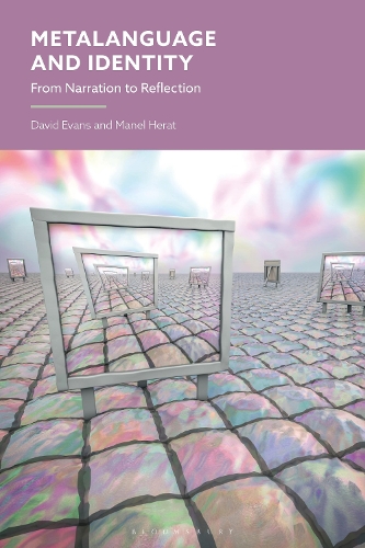 Metalanguage and Identity: From Narration to Reflection.