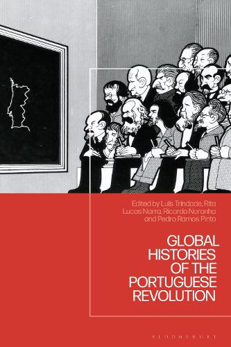 Global Histories of the Portuguese Revolution.