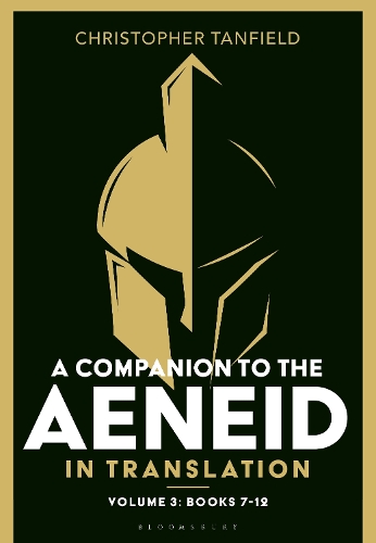 A Companion to the Aeneid in Translation: Volume 3: Books 7-12.