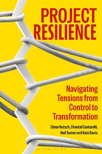 Project Resilience: Navigating Tensions from Control to Transformation.
