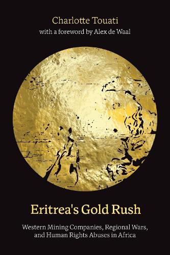 Eritrea's Gold Rush