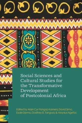 Social Sciences and Cultural Studies for the Transformative Development of Postcolonial Africa.