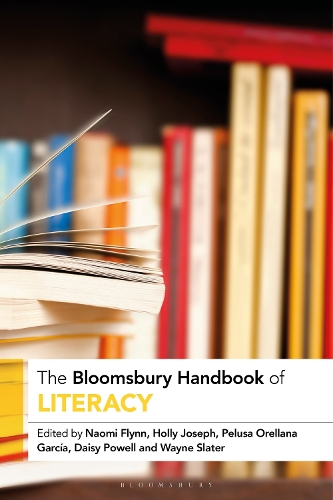 The Bloomsbury Handbook of Literacy.