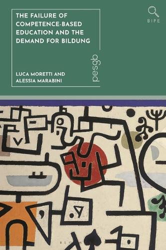 The Failure of Competence-Based Education and the Demand for Bildung.