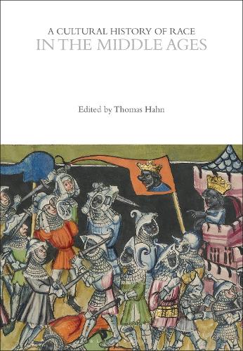 A Cultural History of Race in the Middle Ages.