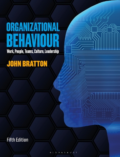 Organizational Behaviour: Work, People, Teams, Culture, Leadership. 5th edition