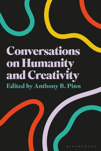 Conversations on Humanity and Creativity.