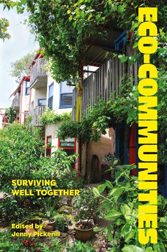 Eco-communities: Surviving Well Together.