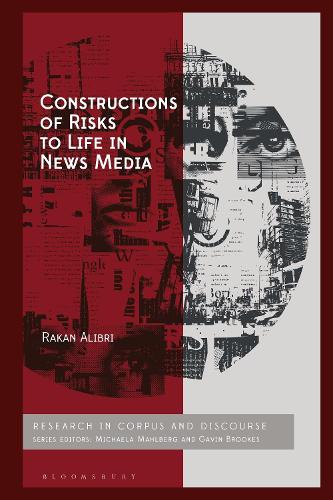 Constructions of Risks to Life in News Media.