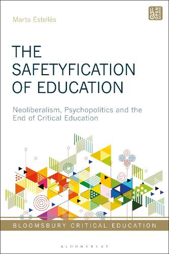 The Safetyfication of Education