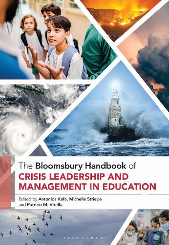 The Bloomsbury Handbook of Crisis Leadership and Management in Education.
