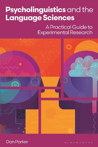 Psycholinguistics and the Language Sciences: A Practical Guide to Experimental Research.