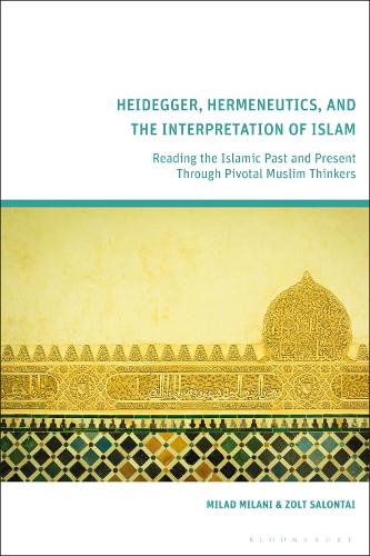 Heidegger, Hermeneutics, and the Interpretation of Islam