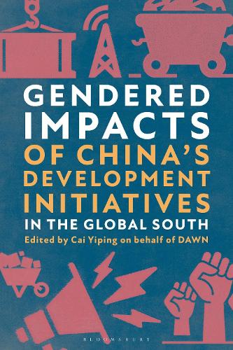 Gendered Impacts of China's Development Initiatives in the Global South.