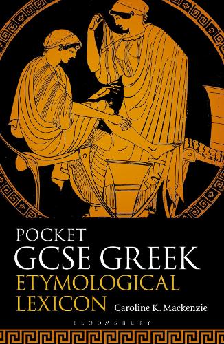 Pocket GCSE Greek Etymological Lexicon.