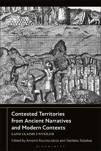 Contested Territories from Ancient Narratives and Modern Contexts: Land Claims Unveiled.