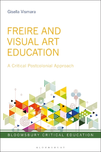 Freire and Visual Art Education