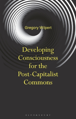 Developing Consciousness for the Post-Capitalist Commons.