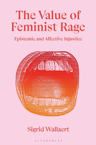 The Value of Feminist Rage