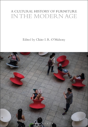 A Cultural History of Furniture in the Modern Age.