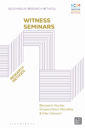 Witness Seminars: Research Methods.