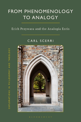 From Phenomenology to Analogy: Erich Przywara and the Analogia Entis.