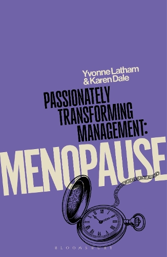 Passionately Transforming Management with Menopause.