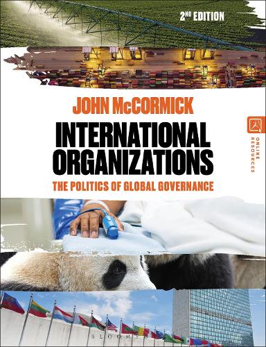 International Organizations: The Politics of Global Governance. 2nd edition
