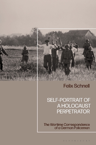 Self-Portrait of a Holocaust Perpetrator