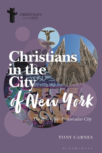Christians in the City of New York: The Rise of the Postsecular City.