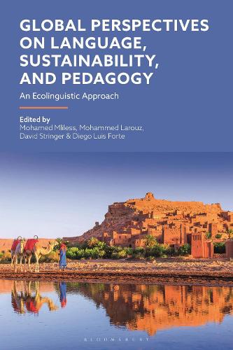 Global Perspectives on Language, Sustainability, and Pedagogy: An Ecolinguistic Approach.