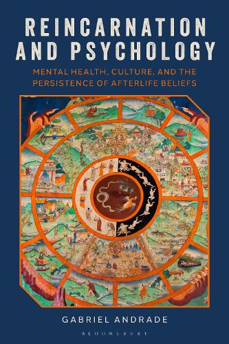 Reincarnation and Psychology: Mental Health, Culture, and the Persistence of Afterlife Beliefs.