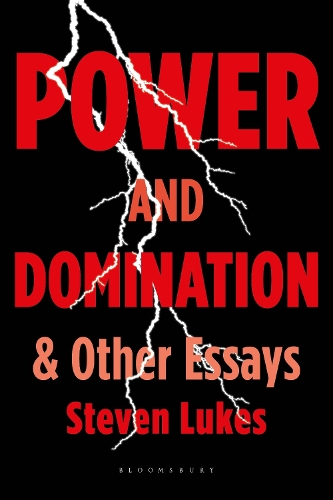 Power and Domination and Other Essays.