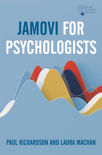 Jamovi for Psychologists.