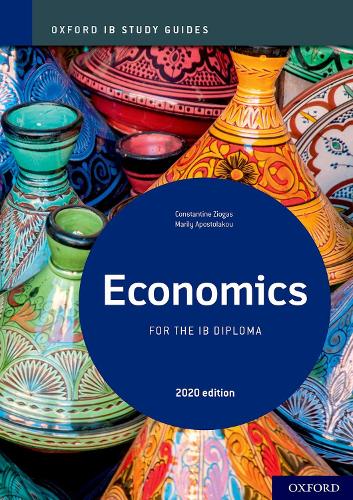 Oxford IB Study Guides: Economics for the IB Diploma.