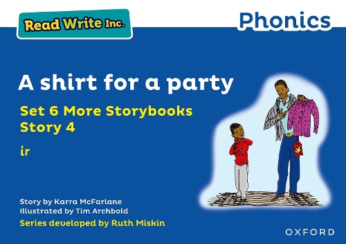 Read Write Inc. Phonics: A shirt for a party (Blue Set 6A Storybook 4).