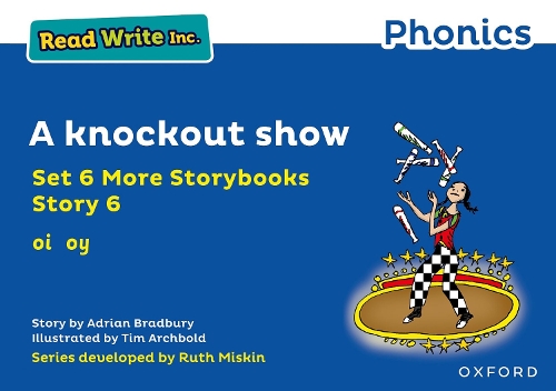 Read Write Inc. Phonics: A knockout show (Blue Set 6A Storybook 6).
