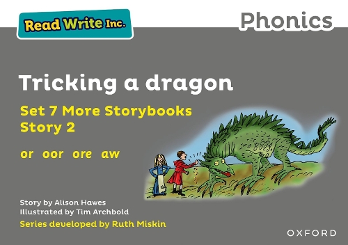 Read Write Inc. Phonics: Tricking a dragon (Grey Set 7A Storybook 2).