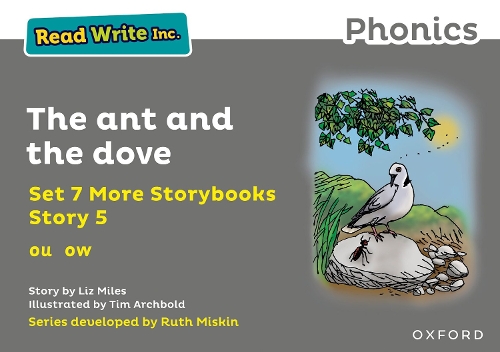Read Write Inc. Phonics: The ant and the dove (Grey Set 7A Storybook 5).